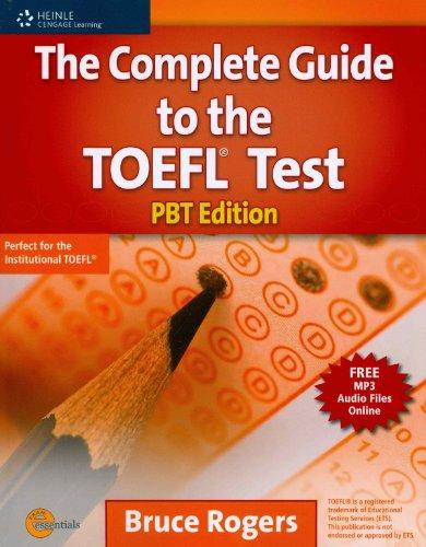 The Complete Guide to the TOEFL Test: Pbt Edition (Exam Essentials)