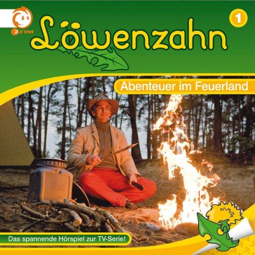 Löwenzahn 01: Abenteuer im Feuerland