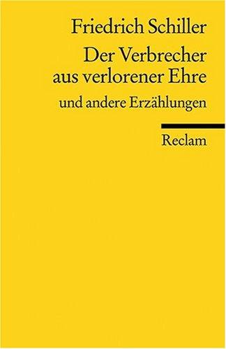 Der Verbrecher aus verlorener Ehre und andere Erzählungen