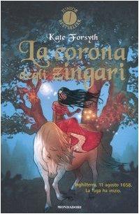 La corona degli zingari (Junior bestseller)