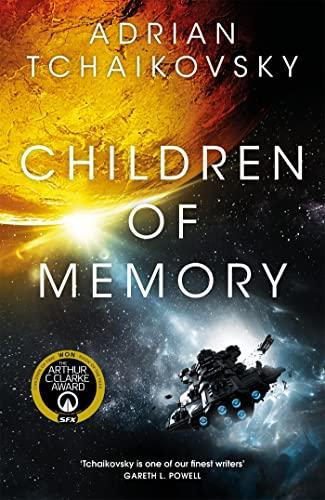 Children of Memory: An action-packed alien adventure from the winner of the Arthur C. Clarke Award (The Children of Time Novels)