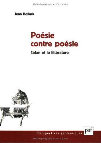 Poésie contre poésie : Celan et la littérature