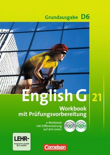 English G 21 - Grundausgabe D: Band 6: 10. Schuljahr - Workbook mit e-Workbook und CD-Extra