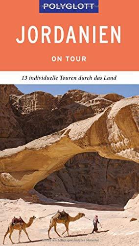 POLYGLOTT on tour Reiseführer Jordanien: 13 individuelle Touren durch das Land