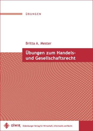 Übungen zum Handels- und Gesellschaftsrecht