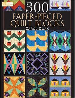 300 Paper-Pieced Quilt Blocks: (Cd Included)