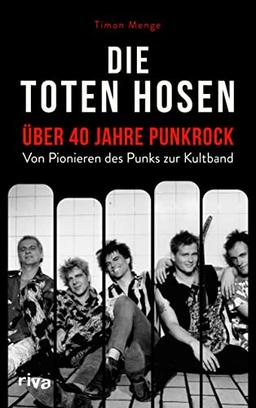 Die Toten Hosen – über 40 Jahre Punkrock: Von Pionieren des Punks zur Kultband