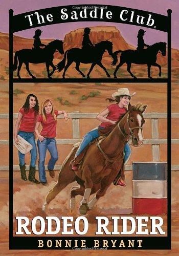 Rodeo Rider (Saddle Club(R), Band 12)