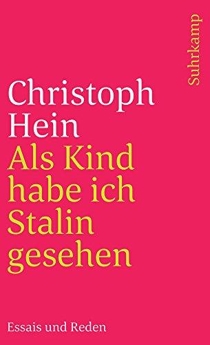 Als Kind habe ich Stalin gesehen: Essais und Reden (suhrkamp taschenbuch)