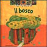 Io scopro il bosco (Libri attivi cinema)