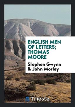 English Men of Letters; Thomas Moore