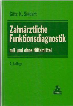 Atlas der Zahnärztliche Funktionsdiagnostik