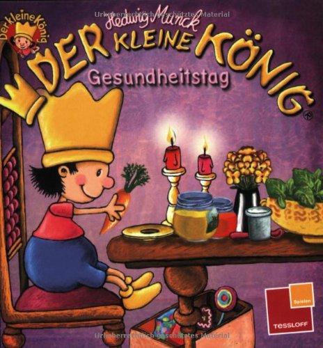 Der kleine König: Gesundheitstag