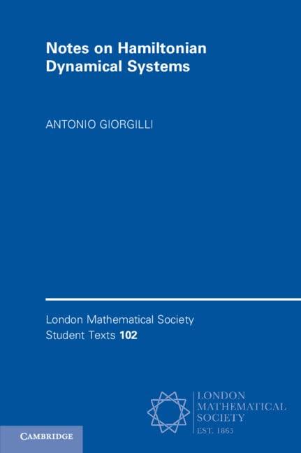 Notes on Hamiltonian Dynamical Systems (London Mathematical Society Student Texts)