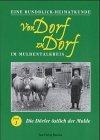 Von Dorf zu Dorf. Eine Rundblick-Heimatkunde: Müller, Manfred, Bd.1 : Von Dorf zu Dorf im Muldentalkreis