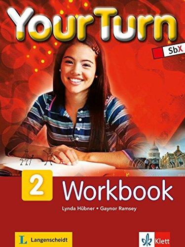 Your Turn 2: 6. Schulstufe. Workbook mit Audio-CD