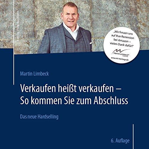 Verkaufen heißt verkaufen - So kommen Sie zum Abschluss | Hörbuch (MP3 CD)