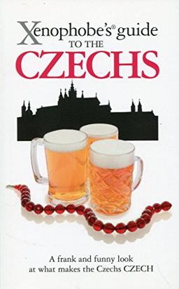 The Xenophobe's Guide to the Czechs