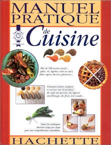 Manuel pratique de cuisine (Hachette Pratique)