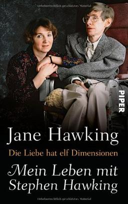 Die Liebe hat elf Dimensionen: Mein Leben mit Stephen Hawking