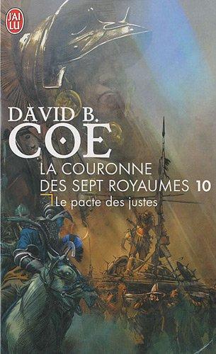 La couronne des sept royaumes. Vol. 10. Le pacte des justes