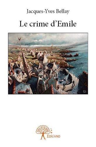 Le crime d'emile