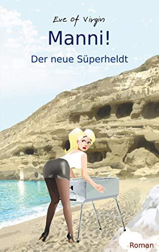 Manni: Der Süperheldt