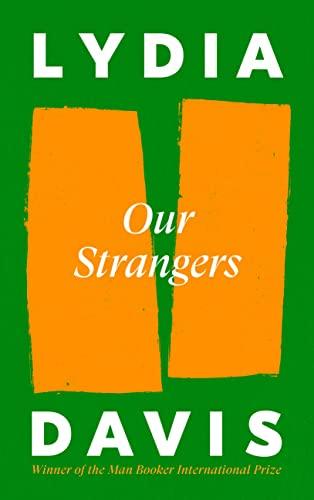 Our Strangers: Lydia Davis