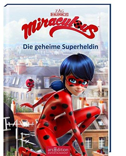 Miraculous - Die geheime Superheldin