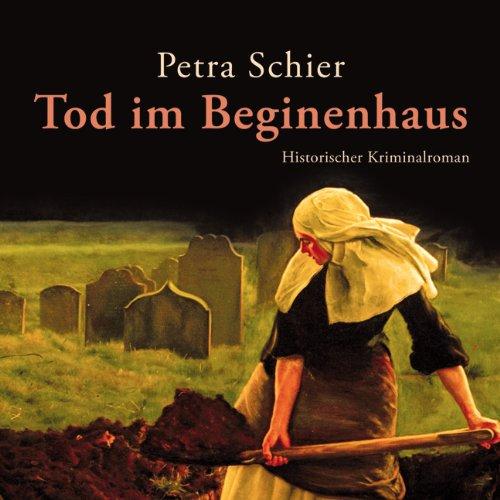 Tod im Beginenhaus (ungekürzte Sonderedition auf 1 MP3-CD)