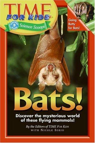 Time For Kids: Bats! (Time for Kids Science Scoops)