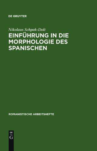 Einführung in die Morphologie des Spanischen