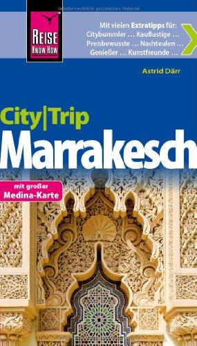 Reise Know-How CityTrip Marrakesch: Reiseführer mit Faltplan