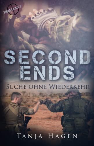 Second Ends - Suche ohne Wiederkehr (Team I.A.T.F., Band 21)