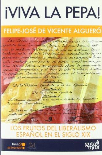 ¡Viva la pera! : los frutos del liberalismo español del siglo XIX