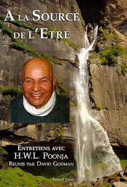 A la source de l'être : entretiens