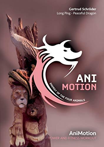 AniMotion, Energy of the four animals: Fitness & Power Workout