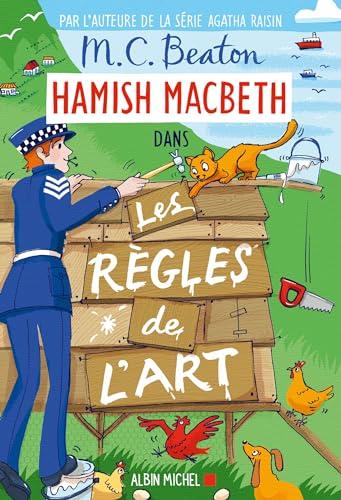 Hamish Macbeth. Vol. 21. Les règles de l'art