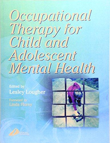 Occupational Therapy for Child and Adolescent Mental Health