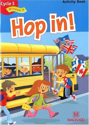 Hop in ! cycle 3, 2e année : activity book