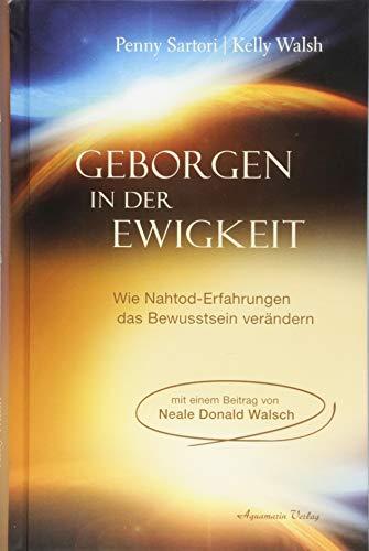 Geborgen in der Ewigkeit: Wie Nahtod-Erfahrungen das Bewusstsein verändern