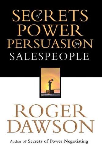 Secrets of Power Persuasion