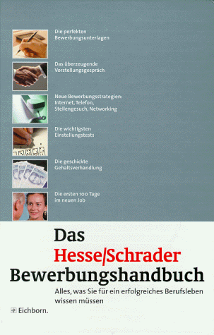 Das Hesse/ Schrader Bewerbungshandbuch