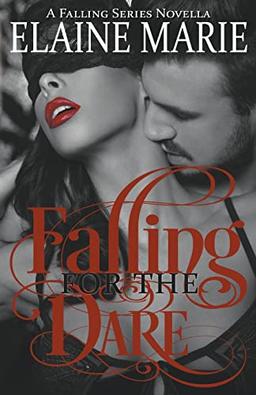 Falling For The Dare