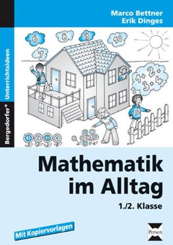 Mathematik im Alltag 1./2. Klasse