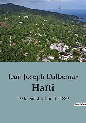 Haïti : De la constitution de 1889