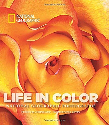 Life in Color: National Geographic Photographs (National Geographic Collectors Series)