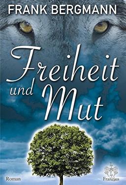 Freiheit und Mut