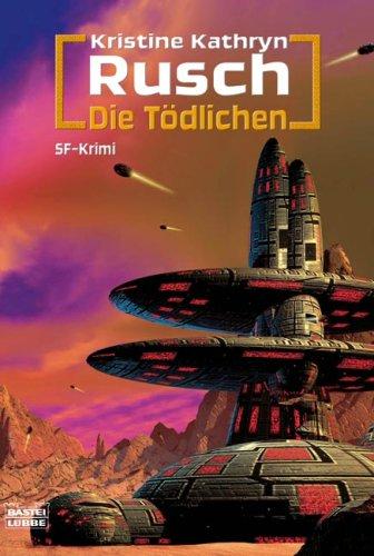 Die Tödlichen: Miles-Flint Band 3