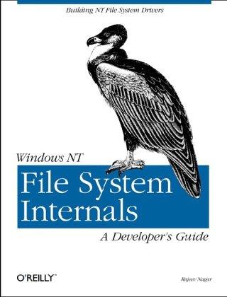 Windows NT File System Internals. A Developer's Guide